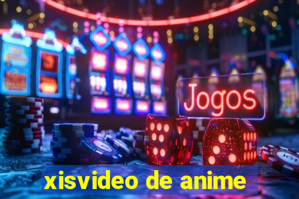 xisvideo de anime